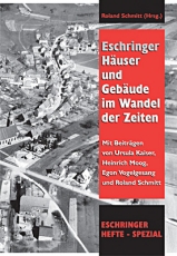 Eschringer Hefte Spezial - Eschringer Huser und Gebude im Wandel der Zeiten